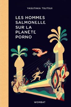 les hommes salmonelle sur la planète porno (ebook)-yasutaka tsutsui-9782374980614
