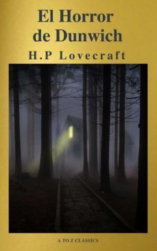 el horror de dunwich ( atoz classics ) (ebook)-9782378072414