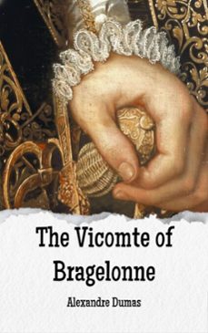 the vicomte of bragelonne (ebook)-alexandre dumas-9782387172914