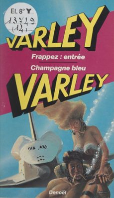 frappez : entree (ebook)-john varley-9782402324014