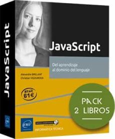 javascript. pack de 2 libros: del aprendizaje al dominio del lenguaje-alexandre brillant-christian vigouroux-9782409038914