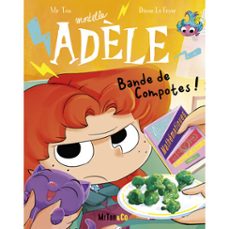 bd mortelle adèle - tome 22 - bande de compotes !-9782494678514