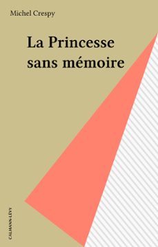 la princesse sans memoire (ebook)-michel crespy-9782702172414