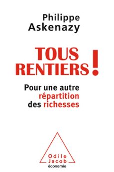 tous rentiers ! (ebook)-philippe askenazy-9782738163714