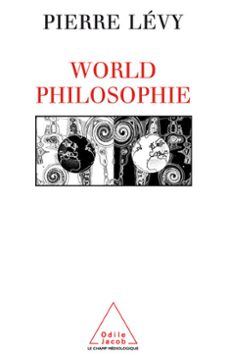 world philosophie (ebook)-pierre levy-9782738186614