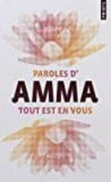 tout est en vous (collector): paroles d amma-9782757862414