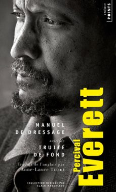 manuel de dressage. suivi de truite de fond (ebook)-percival everett-9782757887714