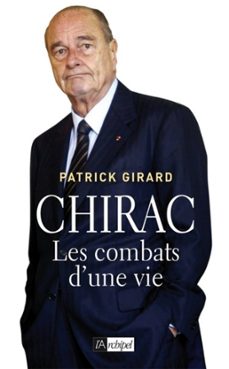chirac - les combats d'une vie (ebook)-patrick girard-9782809805314