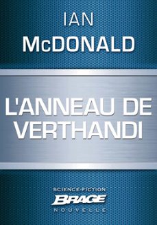 l'anneau de verthandi (ebook)-ian mcdonald-9782820506214