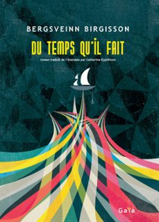 du temps qu'il fait (ebook)-bergsveinn birgisson-9782847209914