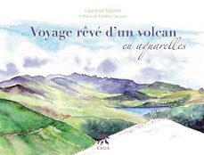voyage reve d'un volcan en aquarelles (ebook)-9782848191614