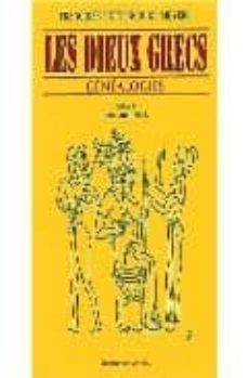 les dieux grecs: genealogies (2e ed)-françoise bettencourt meyers-9782864960614
