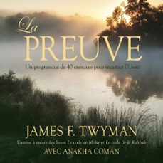 la preuve : un programme de 40 exercices pour incarner l'unite (audiolibro)-9782897361914