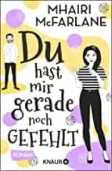 du hast mir gerade noch gefehlt-9783426522714