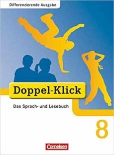 doppel-klick, differenzierende ausgabe, doppel-klick - das sprach- und lesebuch - differenzierende ausgabe - 8. schuljahr-9783464611814