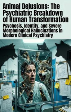 animal delusions: the psychiatric breakdown of human transformation (ebook)-sarah linley-9783565355914