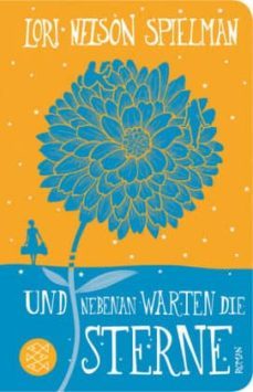 und nebenan warten die sterne-lori nelson spielman-9783596521814