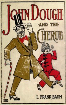 john dough and the cherub (ebook)-l. frank baum-9783736406414