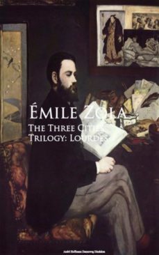 the three cities trilogy: lourdes (ebook)-emile zola-9783736414914