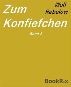 zum konfiefchen 2 (ebook)-wolf rebelow-9783755466314