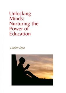 unlocking minds: nurturing the power of education (ebook)-9783759857514