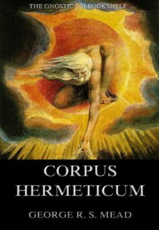 the corpus hermeticum (ebook)-g. r. s. mead-9783849619114