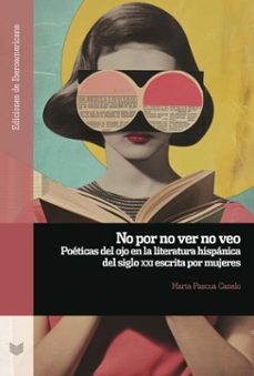 no por no ver no veo (ebook)-marta pascua canelo-9783968696614