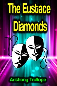 the eustace diamonds (ebook)-anthony trollope-9783986770914
