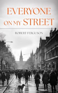 everyone on my street (ebook)-robert ferguson-9783991464914