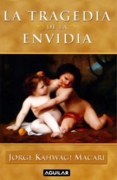 la tragedia de la envidia (ebook)-jorge kahwagi macari-9786071115614