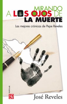 mirando a los ojos de la muerte (ebook)-josé reveles-9786071666314
