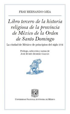 libro tercero de la historia religiosa de la provincia de mexico de la orden de santo domingo (ebook)-hernando ojea-9786073096614