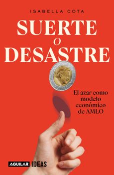 suerte o desastre (ebook)-isabella cota-9786073839914