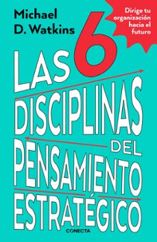 las 6 disciplinas del pensamiento estrategico (ebook)-michael watkins-9786073842914