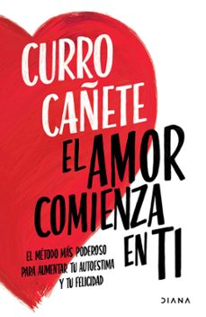 el amor comienza en ti (edicion mexicana) (ebook)-curro cañete-9786073905114