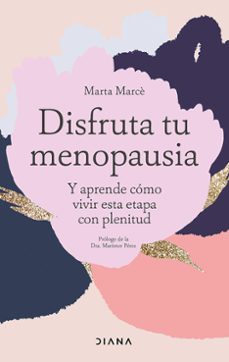 disfruta tu menopausia (edicion mexicana) (ebook)-marta marcè-9786073915014