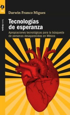 tecnologias de esperanza (ebook)-darwin franco migues-9786078346714