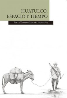 huatulco. espacio y tiempo-9786078500314