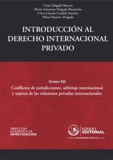 introduccion al derecho internacional privado (ebook)-cesar delgado barreto-maria antonieta delgado menendez-cesar lincoln candela sanchez-9786123172114