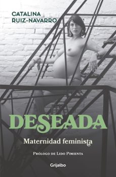 deseada. maternidad feminista (ebook)-catalina ruiz-navarro-9786287649514