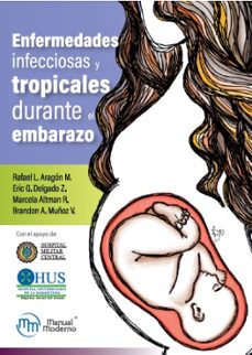 enfermedades infecciosas y tropicales durante el embarazo-marcela altman-rafael aragon-9786287695214