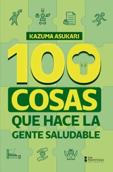 100 cosas que hace la gente saludable (ebook)-kazuma asukari-9786287820814
