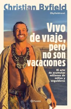 vivo de viaje, pero no son vacaciones (ebook)-christian byfield-9786287827714