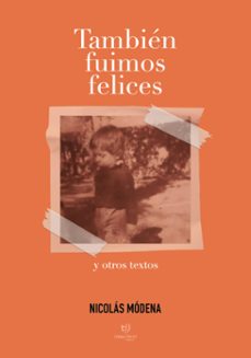 tambien fuimos felices (ebook)-nicolás módena-9786313060214
