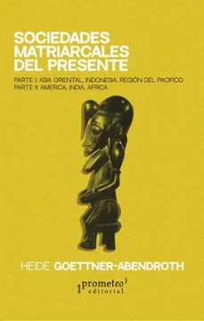 sociedades matriarcales del presente-heide goettner abendroth-9786316604514