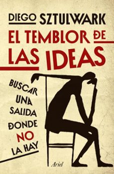 el temblor de las ideas (ebook)-diego sztulwark-9786316708014