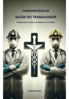 fundamentos da saude do trabalhador (ebook)-fernanda leite lima-9786500954814