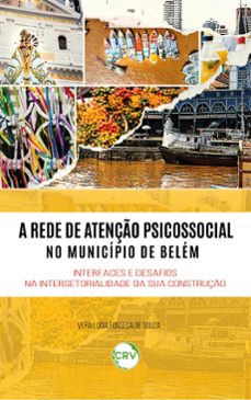 a rede de atenço psicossocial no municipio de belem (ebook)-9786525162614