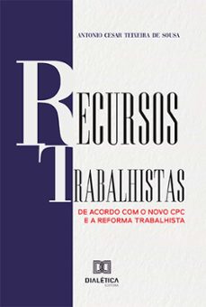 recursos trabalhistas (ebook)-antonio cesar teixeira de sousa-9786525239514