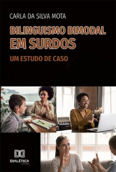 bilinguismo bimodal em surdos (ebook)-carla da silva mota-9786525240114